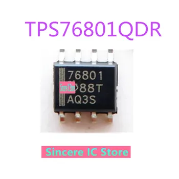 Совершенно Новый Оригинальный чип LDO низковольтного дифференциального регулятора напряжения TPS76801QDR для трафаретной печати 76801 SMD SOP8